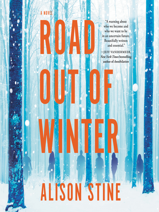 Title details for Road Out of Winter by Alison Stine - Wait list